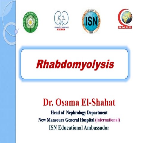 Rhabdomyolysis .-dr.-osama-2017