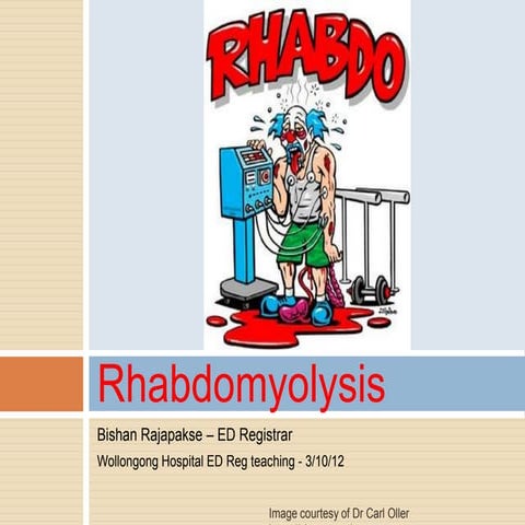 Rhabdomyolysis -Registar teaching (9-10-12)b