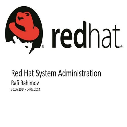 Red Hat System Administration
