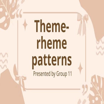 CONTENT ABOUT RHEME AND THEME PATTERNS.pptx
