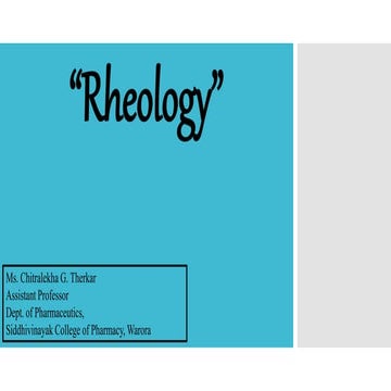 Rheology, Newtonian and Non Newtonian Flow