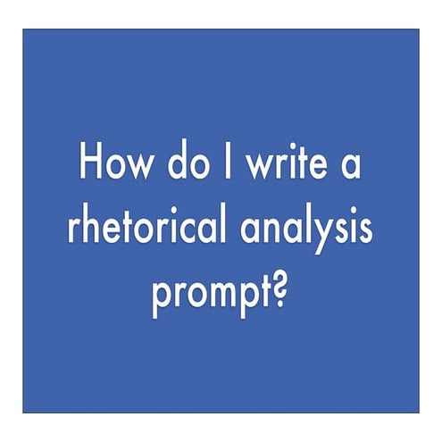 Rhetorical analysis step by step