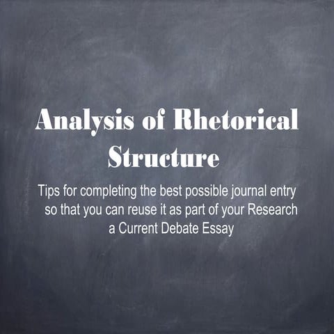Rhetorical Structure Journal Entry
