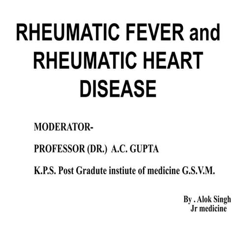 RHEUMATIC FEVER and Rheumatic Heart Disease