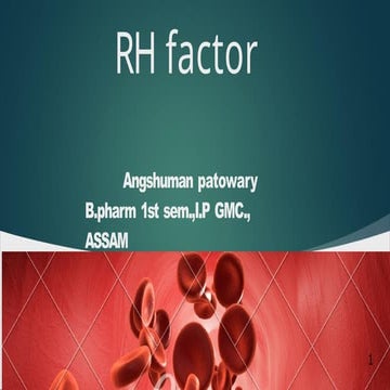 PRESENTATION ON RH FACTOR(IMPORTANT).pptx