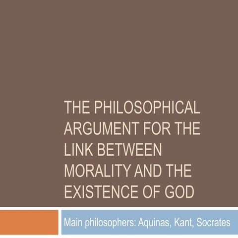 Philosophical arguments  for the link between god and morality