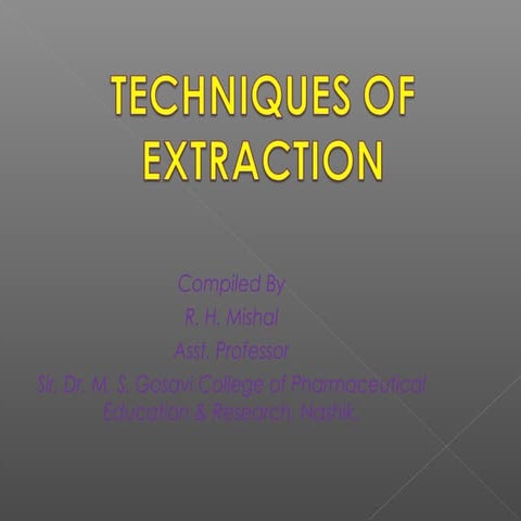 Extraction techniques