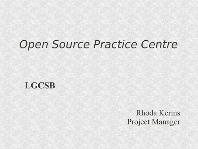 Rhoda Kerins   open source in lgma presentation
