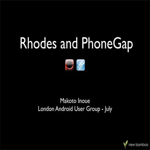 Rhodes And Phone Gap