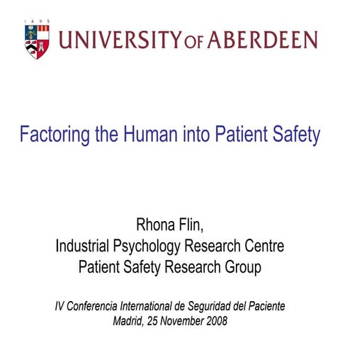 Factoring the human into Patient Safety
