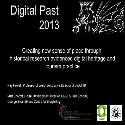 R Howell & M Chilcott Digital Past 2013