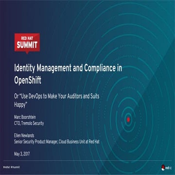 Red Hat Summit - OpenShift Identity Management and Compliance