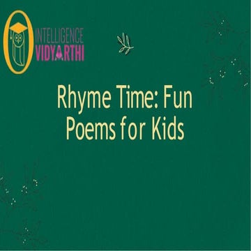 Rhyming poems for kids || intelligence vidyarthi | PPTX