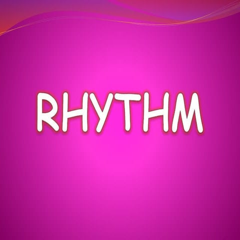 Rhythm