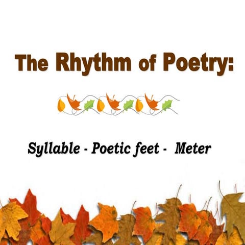 RHYTHMS OF POETRY.ppt
