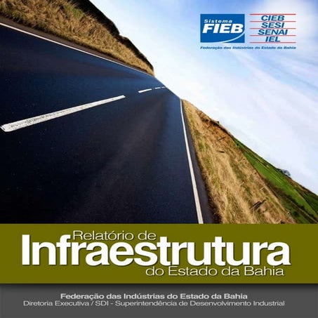 Relatório de Infraestrutura do Estado da Bahia - Novembro 2012