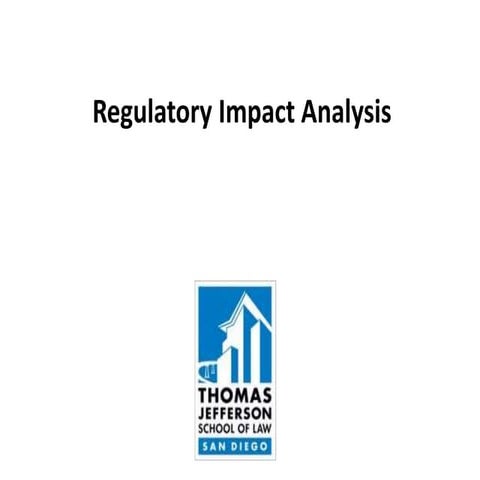 Regulatory Impact Analysis Lectures (Law & Econ Course) 2013