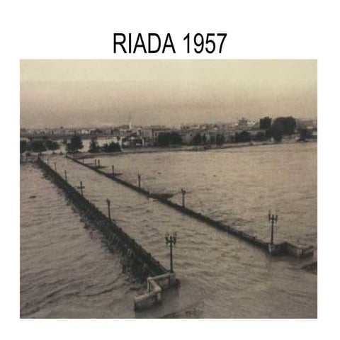 Presentación riada de valencia 1957 | PPTX