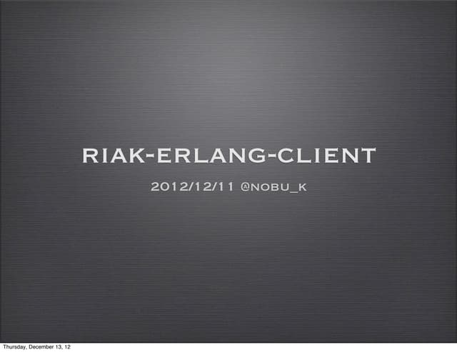 Riak Source Code Reading #2: Erlang...