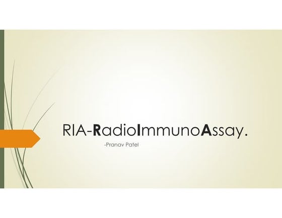 Radioimmunoassay (RIA) | PPTX | Medical Tests | Medical Health
