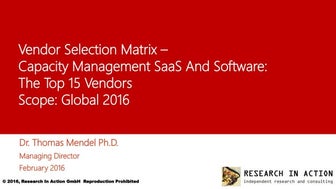Vendor Selection Matrix - Capacity Management - Top 15 Vendors in 2016