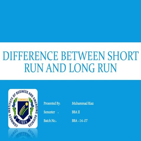 Difference between short run and long run