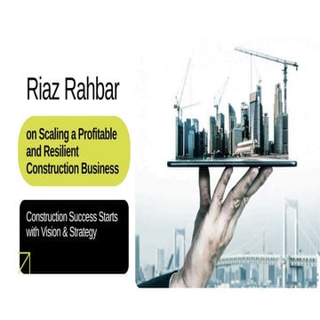Riaz Rahbar: Strategies for Building a Strong and Sustainable ...