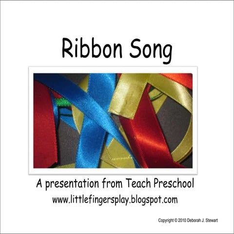 Preschool: Ribbon Song