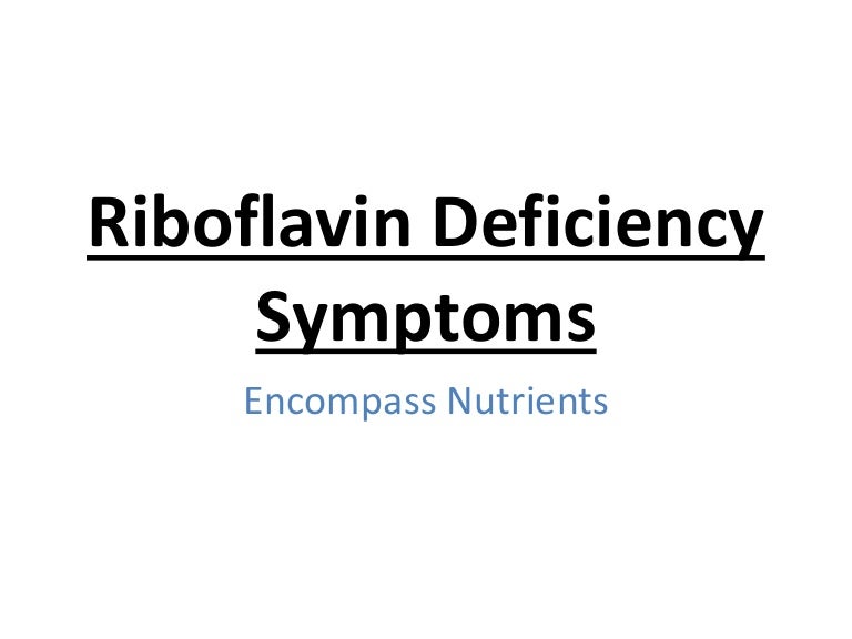 Riboflavin deficiency symptoms