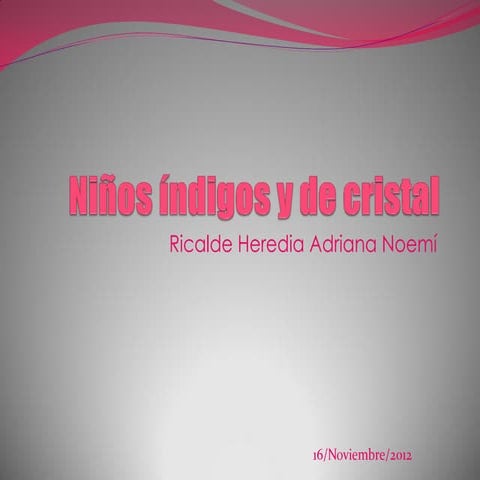 Niños indigos y de cristal | PDF