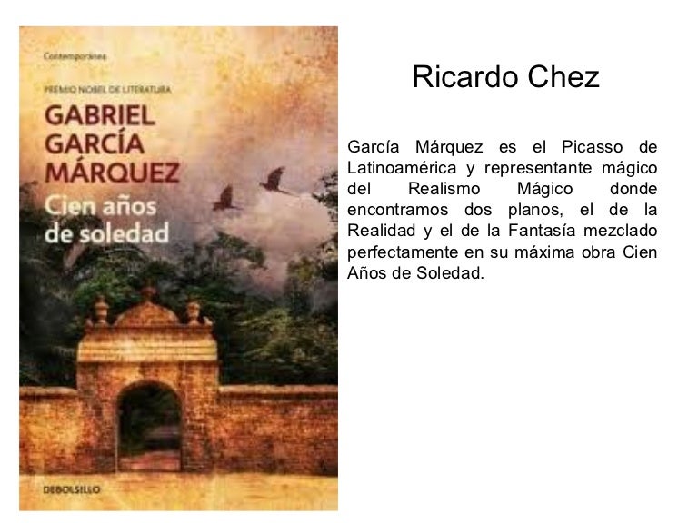 Ricardo chez argumentos literarios de cien años de soledad