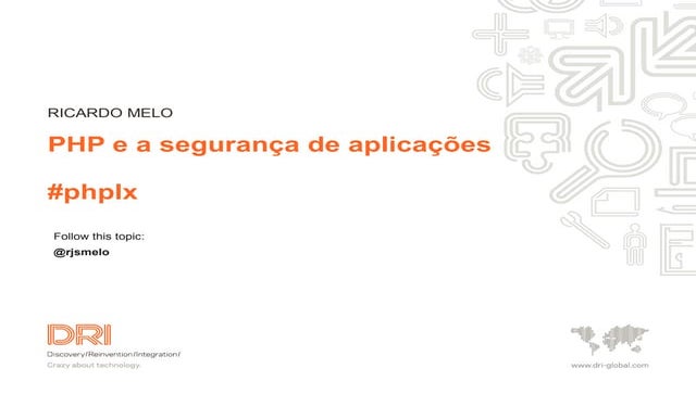 PHP e a (in)segurança de aplicações