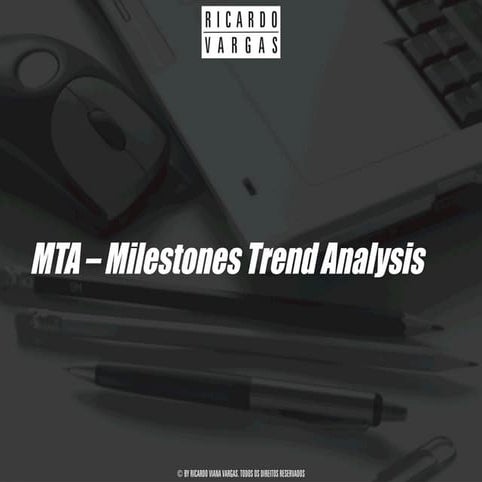Milestones Trend Analysis (MTA) - Fundamentals