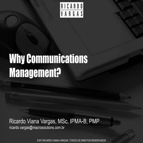 Why Communications Management?