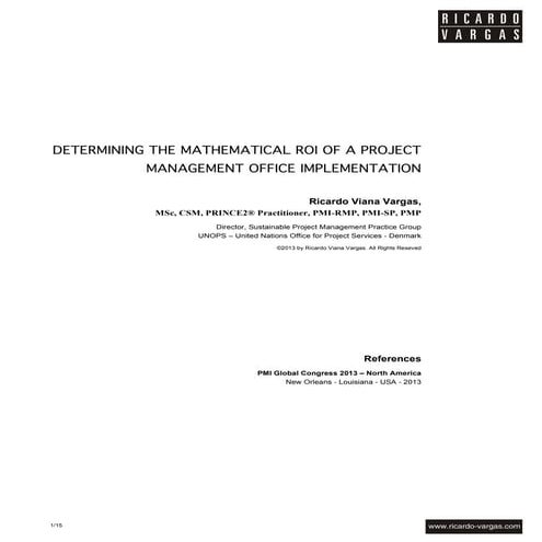 Determining the Mathematical ROI of a Project Management Office (PMO) Impleme...