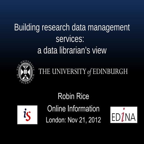 Building research data management services at the University of Edinburgh: a ...