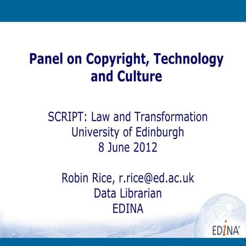 Panel on Copyright, Technology and Culture