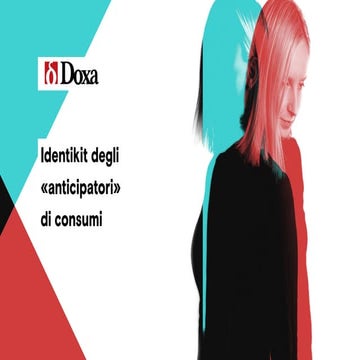 Identikit degli <<anticipatori>> di consumi