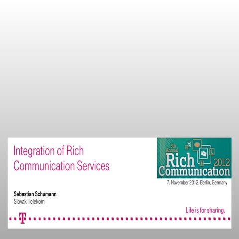Integration of Rich Communication Services