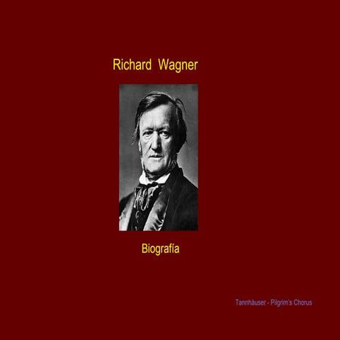 Richard Wagner   Biografia