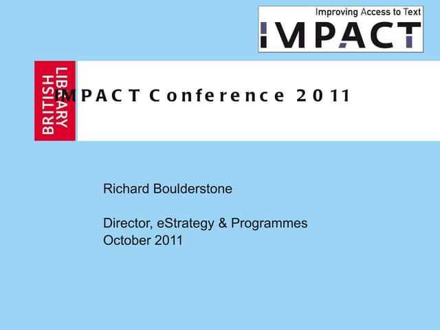 IMPACT Final Conference - Richard Boulderstone