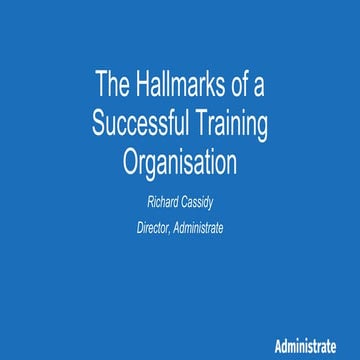 The Hallmarks of a Successful Training Organisation