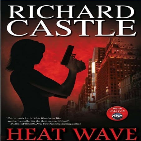 Richard Castle -  01 - Heat Wave (Nikki Heat)