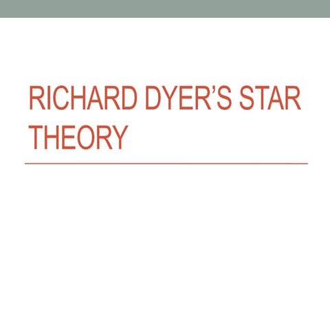 Richard Dyer’s star theory