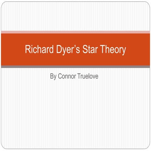 Richard dyer’s star theory