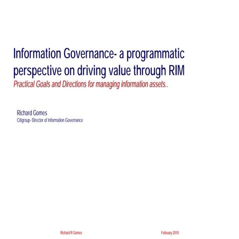 Information Governance-a programmatic perspective on driving value through RI...