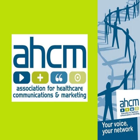 AHCM - Association for Heathcare communications and marketing - Richard Hudson