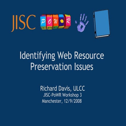 The JISC-PoWR Handbook - Identifying Web Issues (Richard Davis, ULCC)