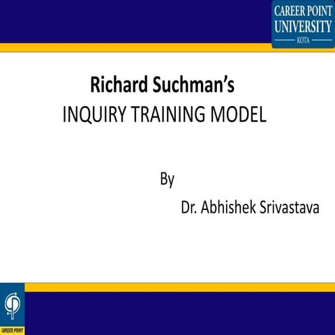 Richards suchman's  inquiry training model