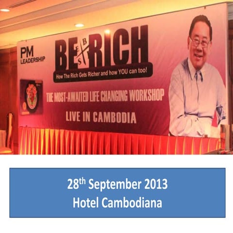 Rich dad asia workshop in cambodia 28 sept
